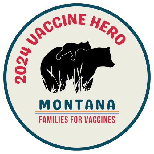 Montana Families for Vaccines 2024 Vaccine Hero